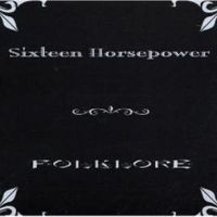 16 Horsepower - Folklore