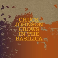 Johnson Chuck - Crows In The Basilica