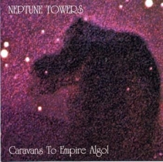 Neptune Towers - Caravans To Empire Algol