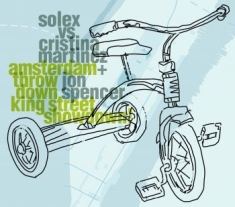 Solex Vs Cristina Martinez + Jon Sp - Amsterdam Throwdown, King Street Sh