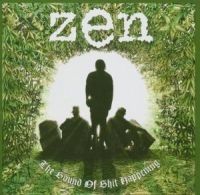 Zen - Sound Of Shit Happening