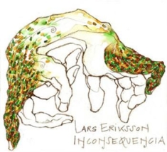 Eriksson Lars - Inconsequencia