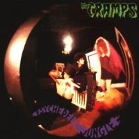 The Cramps - Psychedelic Jungle