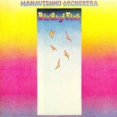 Mahavishnu Orchestra - Birds Of Fire