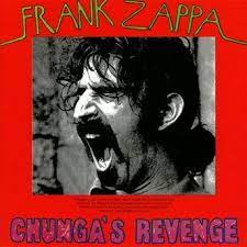 Frank Zappa - Chunga's Revenge