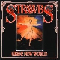 Strawbs - Grave New World