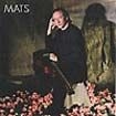 Mats Ronander - Mats