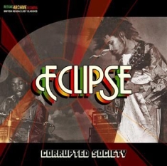 Eclipse - Corrupted Society