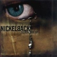 Nickelback - Silver Side Up