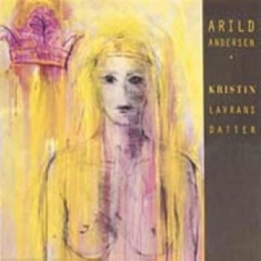 Andersen Arild - Kristin Lavransdottir