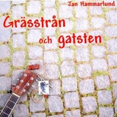 Hammarlund Jan - Grässtrån Och Gatsten