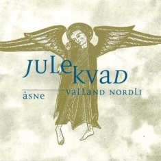 Valland Nordli Åsne - Julekvad