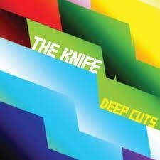 Knife - Deep Cuts