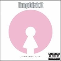 Limp Bizkit - Greatest Hits