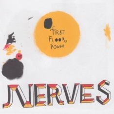 First Floor Power - Nerves