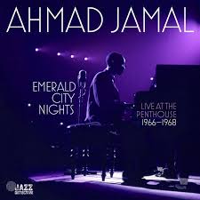 Jamal Ahmad - Emerald City Nights - Live At The Pentho