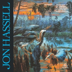 Jon Hassell - The Surgeon Of The Nightsky (Vinyl)