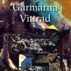 Garmarna - Vittrad