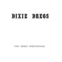 Dixie Dregs - Great Spectacular (White Vinyl) (Rsd) - IMPORT