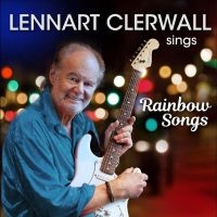 Clerwall Lennart - Rainbow Songs