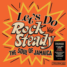 Various Artists - Let's Do Rock Steady (The Soul