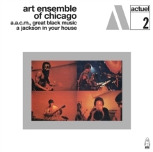 Art Ensemble Of Chicago - A Jackson In Your House