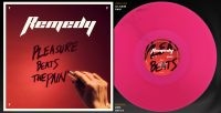 Remedy - Pleasure Beats The Pain (Magenta Cl