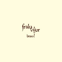 Viljor Friska - Bravo!