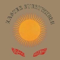 13Th Floor Elevators - Easter Everywhere