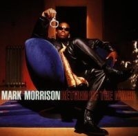 Mark Morrison - Return Of The Mack