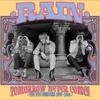 Rain - Tomorrow Never Comes: The Nyc Sessi