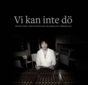 Henrik Venant - Vi Kan Inte Dö