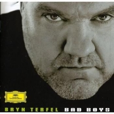 Terfel Bryn Baryton - Bad Boys