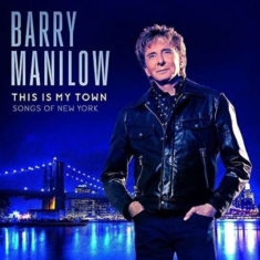 Barry Manilow - This Is My Town