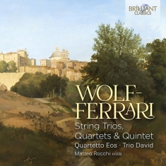 Quartetto Eos Trio David - Wolf-Ferrari: String Trios, Quartet