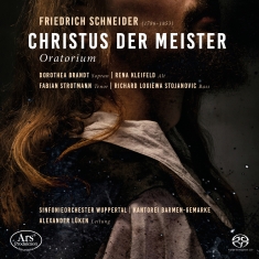 Friedrich Schneider - Friedrich Schneider: Christ The Mas