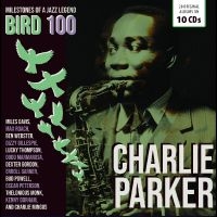 Parker Charlie - Bird 100 - 100Th Anniversary - Orig