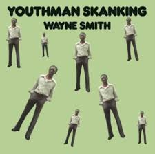 Smith Wayne - Youthman Skanking