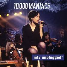 10000 Maniacs - Mtv Unplugged