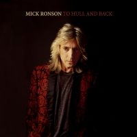 Ronson Mick - To Hull & Back (Coloured Vinyl Lp)