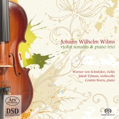 Wilms Johann Wilhelm - Johann Wilhelm Wilms - Violin Sonat