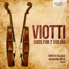 Fabrizio Falasca Gianmaria Melis - Viotti: Duos For 2 Violins