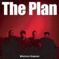 Plan The - Whatever Happens