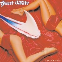 Great White - ...Twice Shy