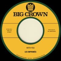 Les Imprimés - With You B/W Only Love