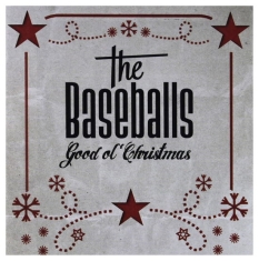 The Baseballs - Good Ol' Christmas