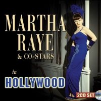 Raye Martha - Martha Raye & Co-Stars In Hollywood