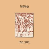 Pentangle - Cruel Sister (Natural Vinyl Lp)