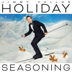 Jimmy Fallon - Holiday Seasoning