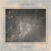 Julia Holter - Ekstasis